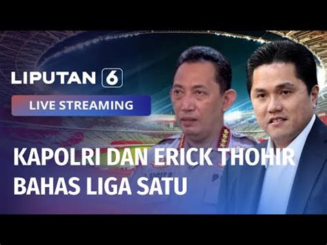 Kapolri Jenderal Listyo Sigit Dan Ketum Pssi Erick Thohir Bahas Liga