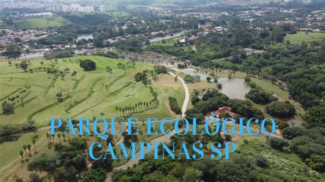 Drone K Parque Ecologico De Campinas Sp Youtube