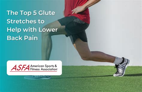 The Top 5 Glute Stretches to Help with Lower Back Pain