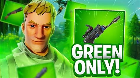 Fortnite But I Can Only Use Green Loot Youtube