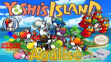 O incrivel game do Yoshi s Island no SNES Análise YouTube