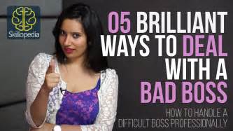 Skillopedia 05 Brilliant Ways To Deal With A Bad Boss Skills At Workplace Job Youtube