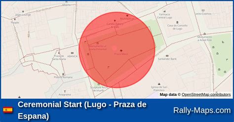 Ceremonial Start Lugo Praza De Espana Stage Map Rallye San