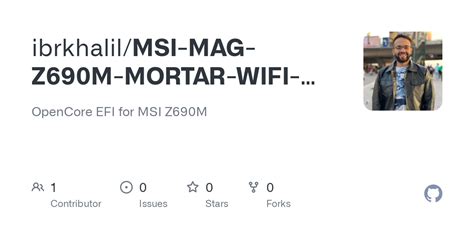 GitHub - ibrkhalil/MSI-MAG-Z690M-MORTAR-WIFI-Monterey-OpenCore-EFI ...