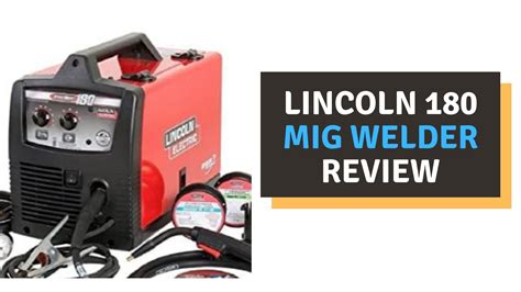 Lincoln Mig Welder Review In Welderingo