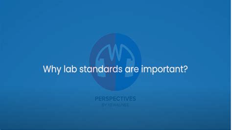 importance  lab standards  safety  quality kewaunee