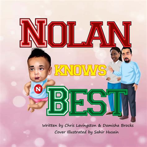 Nolan knows best : "Parent Life Lessons" (Baby Book Kids Book, Toddler