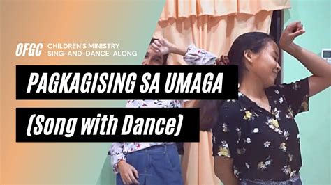 pagkagising sa umaga sunday school kids dance praise
