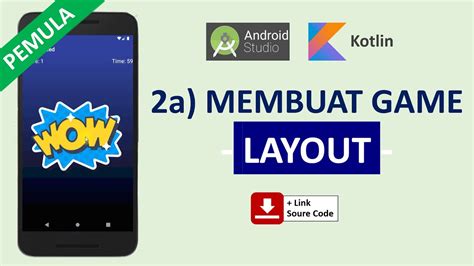 Belajar Android Studio Pemula Kotlin 2a Membuat Layout Game Menarik Dan