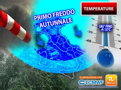 Meteo TEMPERATURE Ecco Il PRIMO FREDDO Autunnale Confermato Un