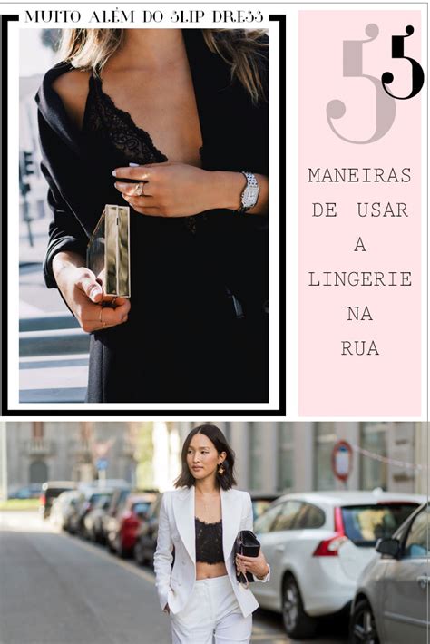 Maneiras De Usar Lingerie Fora De Casa Paula Martins