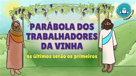 Par Bola Dos Trabalhadores Da Vinha Os Ltimos Ser O Os Primeiros O