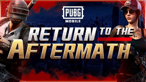 Pubg Mobile Return To The Aftermath Youtube