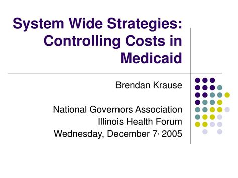 Ppt System Wide Strategies Controlling Costs In Medicaid Powerpoint