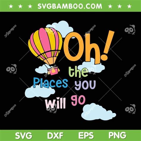 Hot Air Balloon Oh The Places You Ll Go SVG