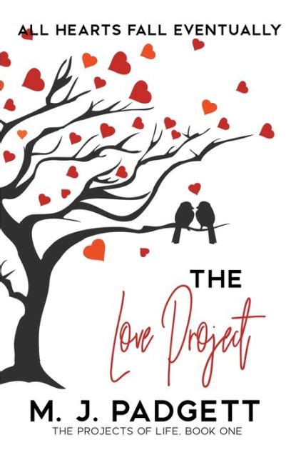 The Love Project By M J Padgett Paperback Barnes Noble