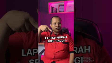 Cari Laptop Murah Spek Tinggi Cek Ini Laptop Rekomendasilaptop