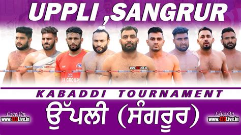 Live Uppli Sangrur Kabaddi Tournament 31 March 2023 123Live In