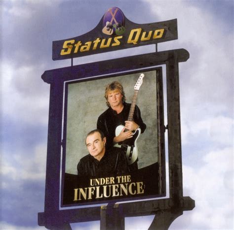 Status Quo - Under the Influence Lyrics and Tracklist | Genius