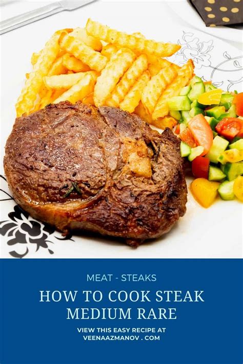 The Secret to Perfectly Cooking a Medium-Rare Steak - Veena Azmanov Kitchen