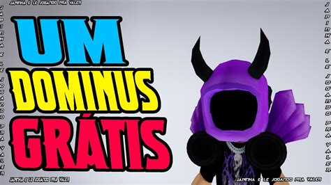 Como Pegar Um Dominus Gr Tis Agora No Roblox How To Get A Free