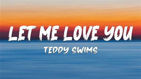 Let Me Love You Teddy Swims Mario Cover Lyrics Youtube