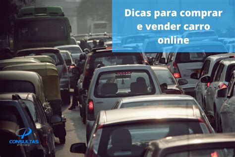 Consulta veículo roubado Dicas para comprar e vender carro Consultas