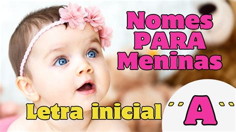Nomes De Menina Com A - NOMES LINDOS PARA BEBE MENINA COM A LETRA A | NOMES DIFERENTES COM ...