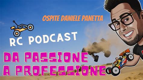 Rc Podcast Quando La Passione Diventa Professione Con Dpmodellismo