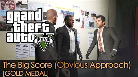 GTA 5 Mission 83 The Big Score Obvious Approach Gold Medal