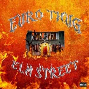 Eurothug Elm Street Lyrics Genius Lyrics