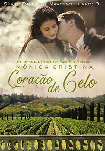 Coração De Gelo Livro - Coração De Gelo (Família De Marttino Livro 3) - eBook, Resumo, Ler ...
