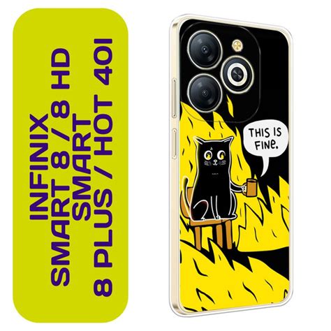 Чехол на Инфиникс Смарт 8 Infinix Smart 8 8 HD 8 Plus HOT 40i с принтом This is fine cat