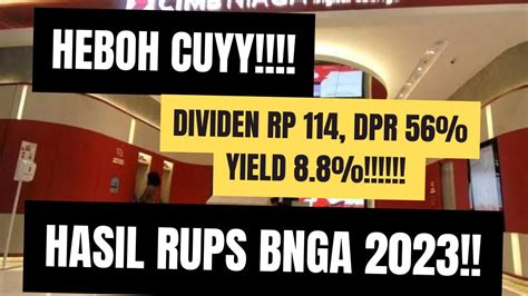 Heboh Hasil RUPS BNGA 2023 Dividen Rp 114 DPR 56 Yield 8 8