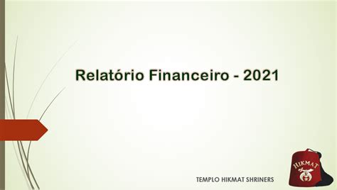 Relatório Financeiro 2021 Hikmat Shriners