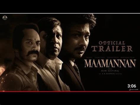 Maamannan Official Trailer Udhayanidhi Stalin A R Rahman