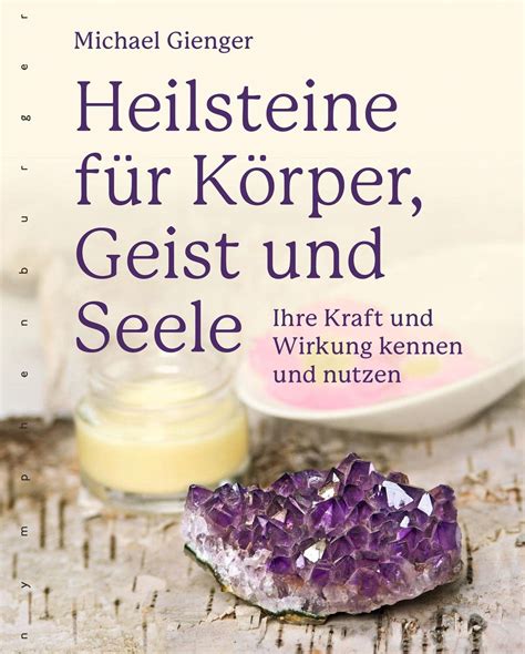 Amazon Heilsteine F R K Rper Geist Und Seele Ihre Kraft Und