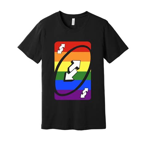 Gay Pride Uno Reverse Card LGBTQ T Shirt Etsy