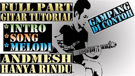 Guitar Tutorial Andmesh Hanya Rindu YouTube