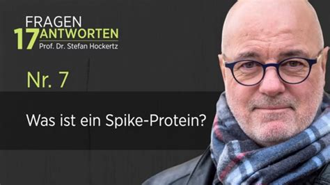 Was Ist Eigentlich Ein Spike Protein Prof Dr Stefan Hockertz Youtube