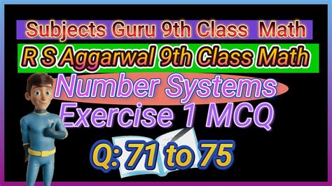 Q 71 To 75 Ex 1 MCQ RS Aggarwal 9th Class Math Number Systems