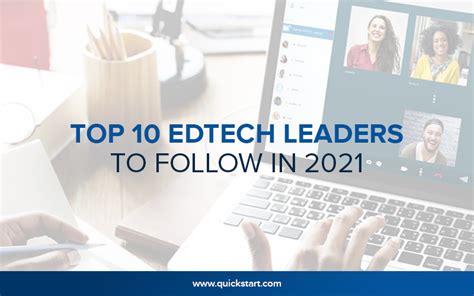 Top 10 EdTech Leaders To Follow In 2021 Education Technology