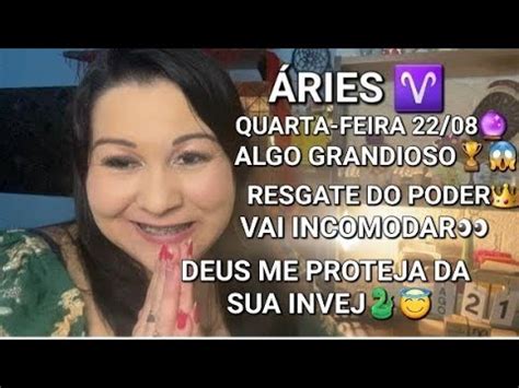 Áries Quinta feira 22 08Se blinde sua felicidade vai incomodar