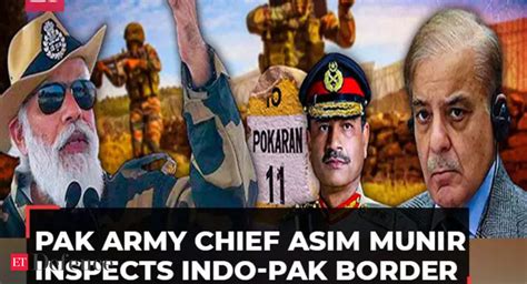 Fully Prepared Pak Army Chief Asim Munir Inspects Indo Pak Border As