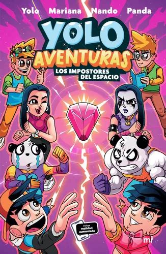 Libro Yolo Aventuras 3 Y Los Impostores Del Espacio MercadoLibre