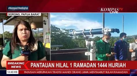 Penentuan Ramadan H Pantauan Hilal Di Kota Sorong Dimulai Pukul