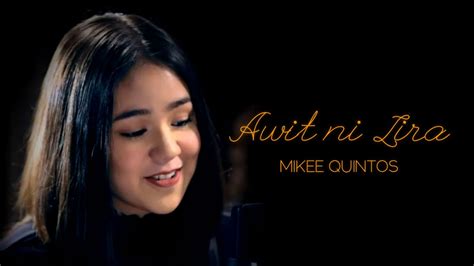 Mikee Quintos Awit Ni Lira Studio Version Official Full Audio