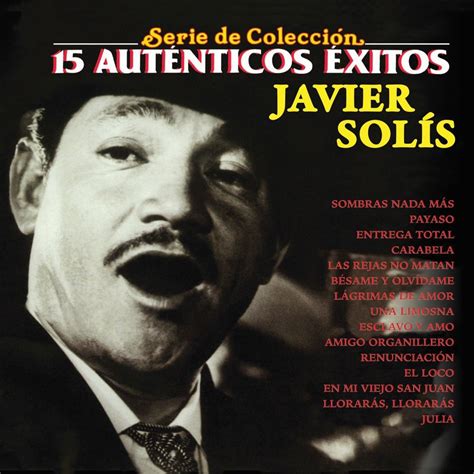 Lp Javier Solis 15 Autenticos Exitos Serie De Colección