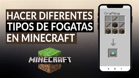 Antorchas En Minecraft C Mo Hacer Diferentes Tipos De Fogatas O Fuego