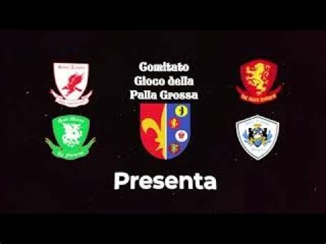 Palla Grossa 1Semifinale 2021 Rossi Vs Gialli YouTube